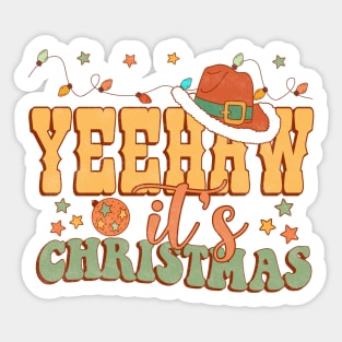 Yeehaw its christmas Sticker